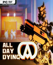 《All Day Dying》中文免安裝版